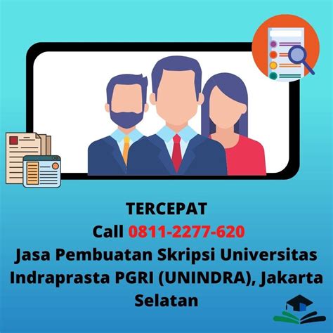 Tercepat Call 08112277620 Jasa Pembuatan Skripsi Universitas Indraprasta Pgri Unindra