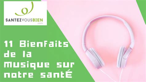 Bienfaits De La Musique Sur Notre Sant Santez Vous Bien