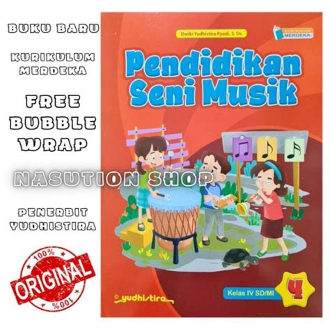 Jual Buku Pendidikan Seni Musik Kelas 1 2 3 4 5 6 Sd Yudhistira Merdeka