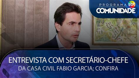 Entrevista secretário chefe da Casa Civil Fábio Garcia YouTube