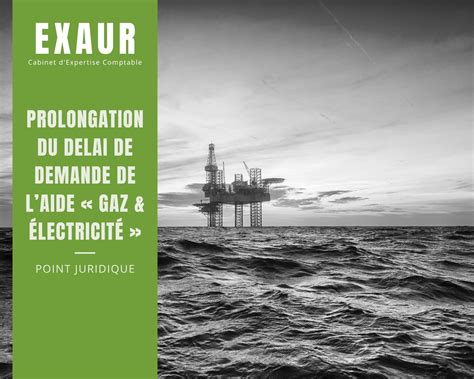 PROLONGATION DU DÉLAI DE DEMANDE DE LAIDE GAZ ET ÉLECTRICITÉ