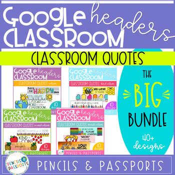 Google Classroom Headers and Banners: The BIG Bundle of Classroom Quotes