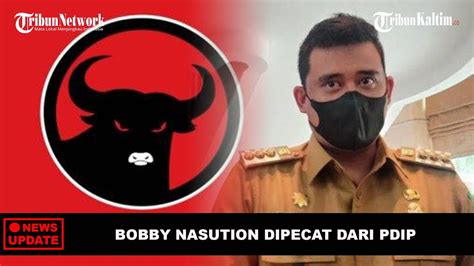 🔴news Update Dpc Pdip Medan Pecat Bobby Nasution Sebagai Kader Partai