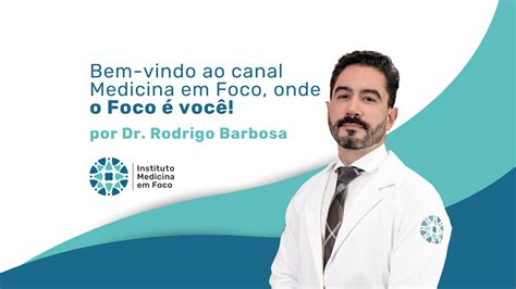 Sua Sa De Em Foco No Canal Do Instituto Medicina Em Foco