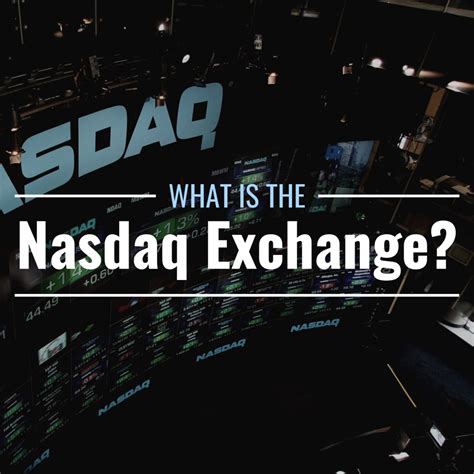 What Is the Nasdaq Stock Exchange? Definition, Importance & Top ...