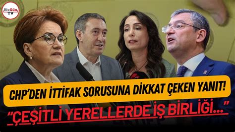 Chp Den Y Parti Ve Dem Parti Ile Ittifak Sorusuna Fla Yan T