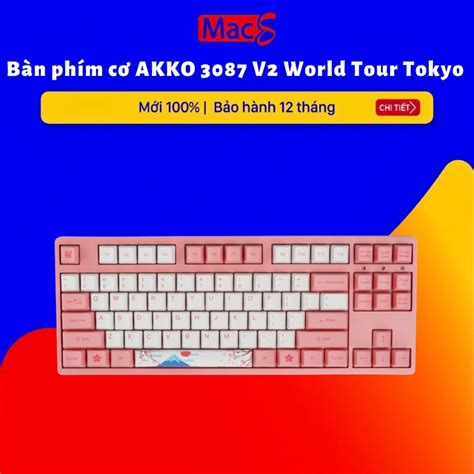 B N Ph M C Akko V World Tour Tokyo Shopee Vi T Nam