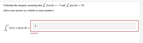 Solved Calculate The Integral Assuming That ∫05f X Dx −7