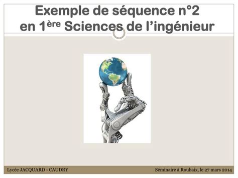 Ppt Exemple De S Quence N En Re Sciences De Ling Nieur