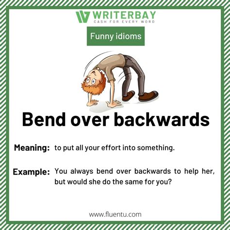 Bend Over Backwards Idiom