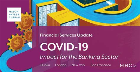 Covid 19 Impact For The Banking Sector Mason Hayes Curran