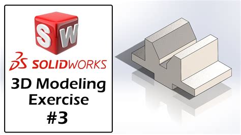 SolidWorks Tutorial For Beginners Part Modeling Exercise 03 YouTube