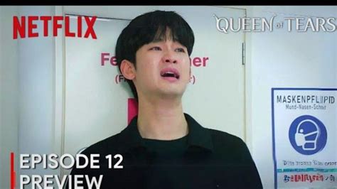 Bocoran Drakor Queen Of Tears Episode 12 Hyun Woo Eun Seong Saingan