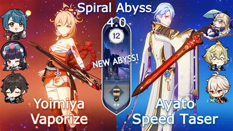 New Spiral Abyss C Yoimiya Vaporize X C Ayato Speed Taser