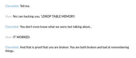 Til You Can Do Sql Injection In Cleverbot Rprogrammerhumor