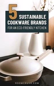 5 Sustainable Cookware Brands For An Eco Friendly Kitchen