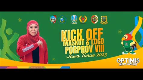 KICK OFF MASKOT DAN LOGO PEKAN OLAHRAGA PROVINSI PORPROV VIII JAWA