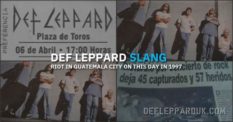 26 Years Ago Rioting At DEF LEPPARD S Guatemala City SLANG Tour Concert