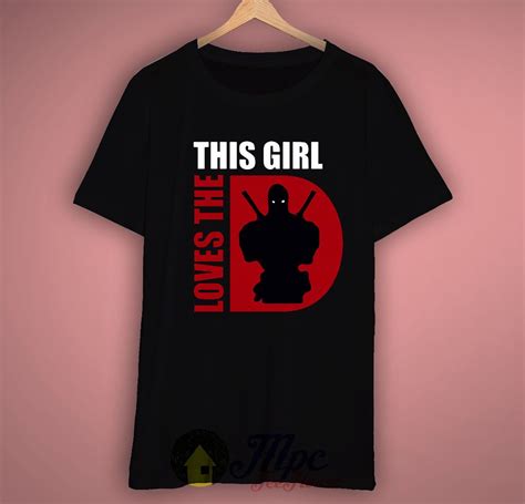 This Girl Loves The Deadpool T Shirt Mpcteehouse 80s Tees Deadpool