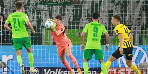 Bvb Fliegt Mit Kobel Gegen Wolfsburg Aus Dem Dfb Pokal Nau Ch