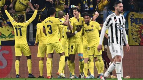 Villarreal dio la gran sorpresa goleó a la Juve en Turín y clasifica