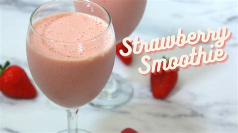 How To Make Strawberry Smoothie Healthy Smoothies Recipe Youtube