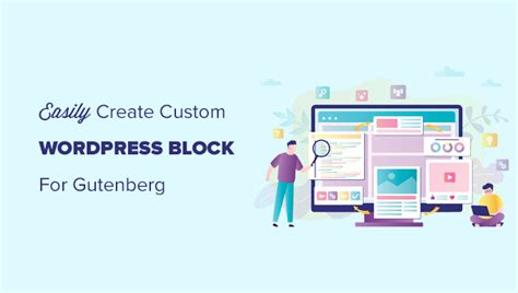 How To Create A Custom Wordpress Block Easy Way