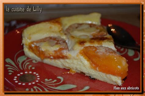 Flan Aux Abricots La Cuisine De Lilly