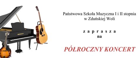 P Roczny Koncert Szkolny Pa Stwowa Szko A Muzyczna I I Ii