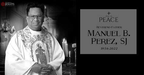 Fr Manuel B Perez Sj 1956 2022 Philippine Jesuits