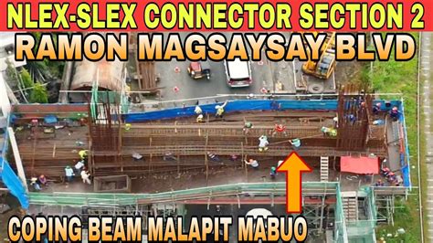 Coping Beam Malapit Ng Mabuo Nlex Slex Connector Section Ramon