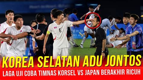 LAGA UJI COBA PERSIAPAN PIALA ASIA KOREA SELATAN VS JAPAN RICUH