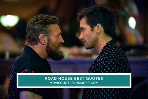 Road House (2024) Movie Quotes – ‘No one ever wins a fight ...