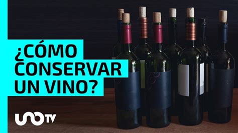 C Mo Almacenar Vino Correctamente Consejos Para Conservar Su Calidad Y