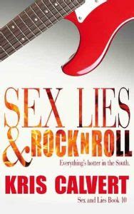 Sex Lies Rock N Roll By Kris Calvert EPUB The EBook Hunter