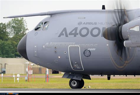 Airbus A400M Airbus Military F WWMZ AirTeamImages