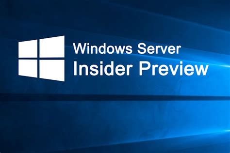 Windows Server Insider Preview Build Reveals New Ad Forest And