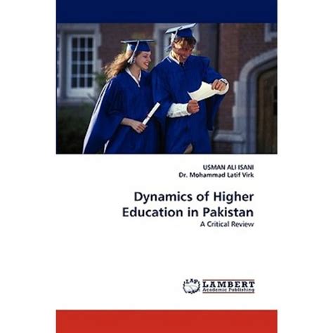 Dynamics Of Higher Education In Pakistan Paperback LAP Lambert