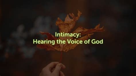 Intimacy Hearing The Voice Of God Logos Sermons