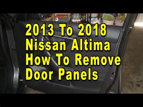 Nissan Altima How To Remove Interior Door Panels 2013 To 2018 5th