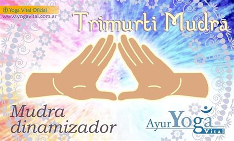 Pin De Ayur Yoga Vital Misiones En Ayur Yoga Vital Yoga Vital Mudras