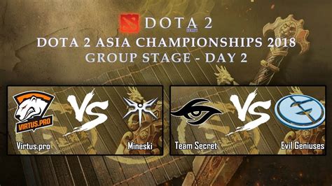 RU Virtus Pro Vs Mineski Team Secret Vs Evil Geniuses Bo1 DAC