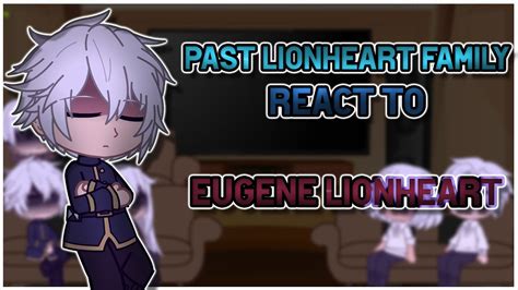 Damn Reincarnation React To Eugene Lionheart Gcrv Youtube