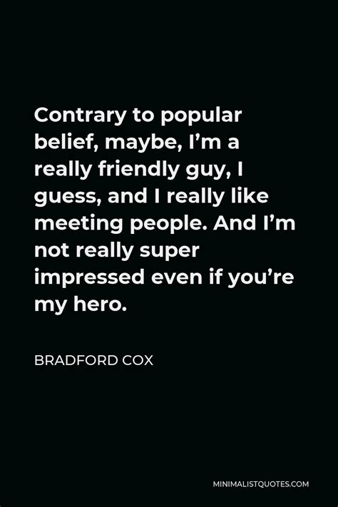 Bradford Cox Quotes Minimalist Quotes