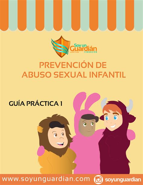 Guia Sobre El Abuso Prevenci”n De Abuso Sexual Infantil GuÕa Pr¡ctica