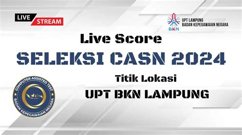 Seleksi Kompetensi Dasar Cpns November Tilok Upt Bkn