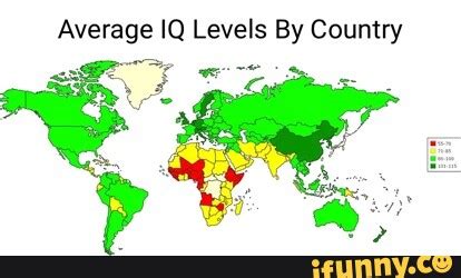 Average Iq Levels By Country Ifunny