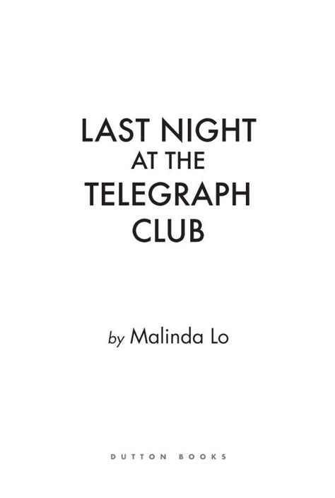 Last Night At The Telegraph Club By Malinda Lo