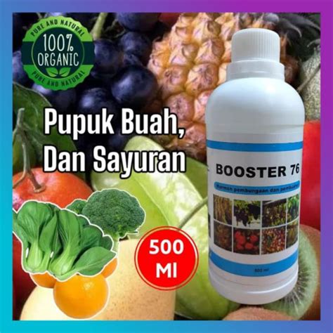 Jual Booster Pupuk Organik Pelebat Penyubur Dan Pembesar Tanaman