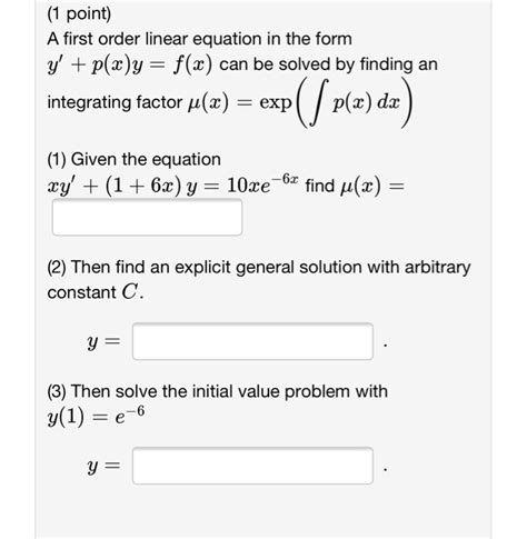 Solved 1 Point A First Order Linear Equation In The Form Chegg